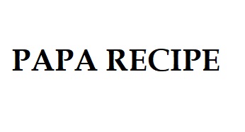 PAPA RECIPE